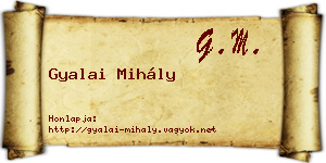 Gyalai Mihály névjegykártya